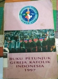 Image of BUKU PETUNJUK GEREJA KATOLIK INDONESIA