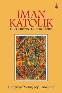 Image of Iman katolik Buku Informasih dan Refrensi