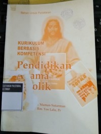 Image of Kurikulum Berbasis Kompetensi Pendidikan Agama Katolik